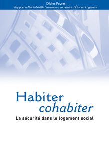 Habiter, cohabiter : la sécurité dans le logement social