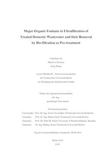 Major organic foulants in ultrafiltration of treateddomestic wastewater and their removal by bio-filtration as pre-treatment [Elektronische Ressource] / vorgelegt von Xing Zheng