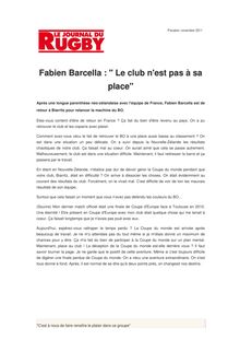 Fabien Barcella : " Le club n est pas à sa place"
