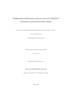 Translocation of watermelon chlorotic stunt virus (WmCSV) in its insect vector Bemisia tabaci (Genn.) [Elektronische Ressource] / von Inas Farouk Fahmy Elwazzan