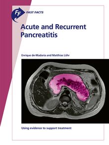 Fast Facts: Acute and Recurrent Pancreatitis