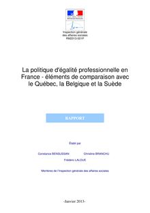 La politique d égalité professionnelle en France - éléments de comparaison avec le Québec, la Belgique et la Suède