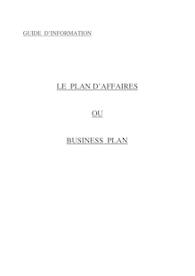 LE PLAN D AFFAIRES OU BUSINESS PLAN