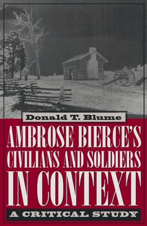 Ambrose Bierce s Civilians and Soldiers in Context