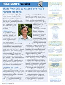 PRESIDENT'S Column Eight Reasons to Attend the ASCB Annual Meeting