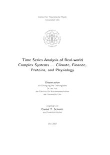 Time series analysis of real-world complex systems [Elektronische Ressource] : climate, finance, proteins, and physiology / vorgelegt von Daniel T. Schmitt