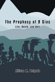 The Prophecy of 9 Sins