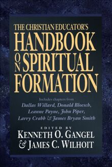 Christian Educator s Handbook on Spiritual Formation