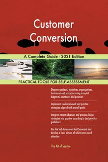 Customer Conversion A Complete Guide - 2021 Edition