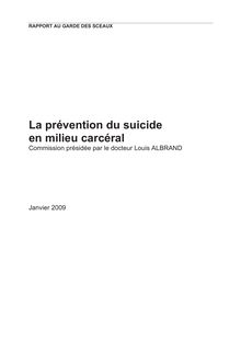 La prévention du suicide en milieu carcéral - Commission présidée par le docteur Louis Albrand