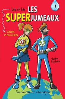 Léa et Léo - Les SUPERJUMEAUX - 1