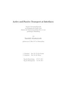 Active and Passive Transport at Interfaces [Elektronische Ressource] / Saeedeh Aliaskarisohi. Betreuer: Thomas Martin Fischer