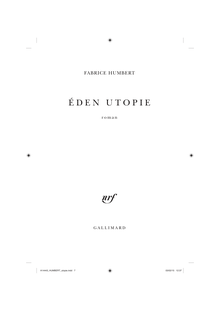 Premières pages de “Eden utopie” de Fabrice Humbert