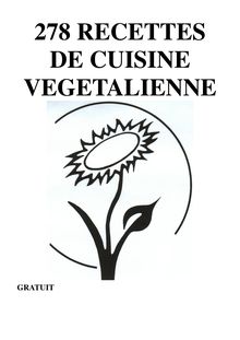 278 recettes de cuisine vegetalienne