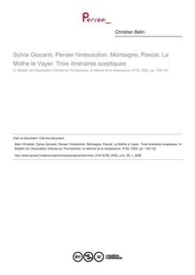 Sylvia Giocanti, Penser l irrésolution. Montaigne, Pascal, La Mothe le Vayer. Trois itinéraires sceptiques  ; n°1 ; vol.55, pg 129-132