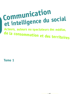 Communication et intelligence du social