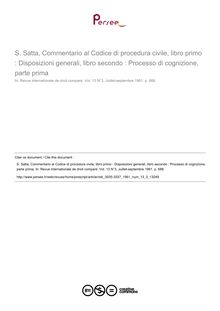 S. Satta, Commentario al Codice di procedura civile, libro primo : Disposizioni generali, libro secondo : Processo di cognizione, parte prima - note biblio ; n°3 ; vol.13, pg 688-688