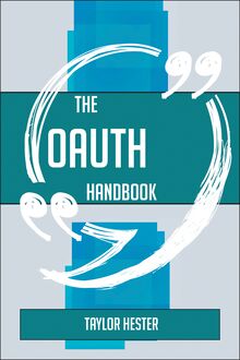 The OAuth Handbook - Everything You Need To Know About OAuth