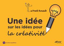 Une idée sur les idées pour la créativité