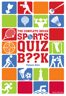 The Complete Indian Sports Quiz Book