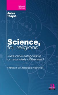 Science, foi, religions.