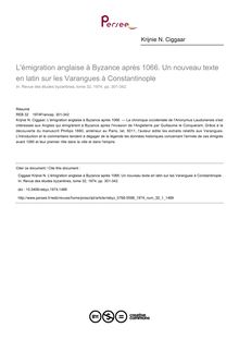 L émigration anglaise à Byzance après 1066. Un nouveau texte en latin sur les Varangues à Constantinople  - article ; n°1 ; vol.32, pg 301-342