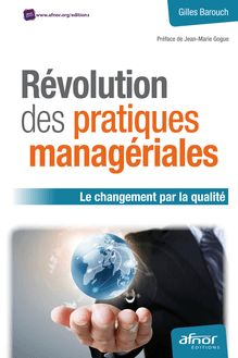 Révolution des pratiques managériales - Le changement par la qualité 