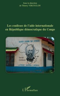 Les coulisses de l aide internationale en République démocratique du Congo