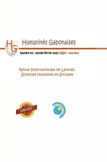 Humanités Gabonaises Revue Internationale de  Lettres, Sciences Humaines & Sociales  - numéro 5 - février 2013
