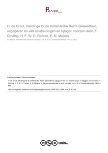 H. de Groot, Inleidinge töt de Hollandsche Recht-Geleerdheid, uitgegeven en van aateke-ningen en bijlagen voorzien door, F. Dovring, H. F. W. D. Fischer, E. M. Meijers - note biblio ; n°4 ; vol.6, pg 863-863