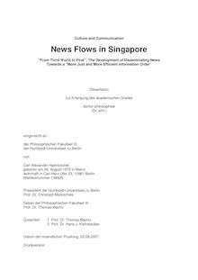 News flows in Singapore [Elektronische Ressource] : culture and communication ; from Third World to first: the development of disseminating news towards a more just and more efficient information order / von Carl Alexander Haentzschel