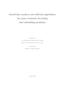 Sensitivity analysis and efficient algorithms for some economic lot sizing and scheduling problems [Elektronische Ressource] / vorgelegt von Sergei Chubanov