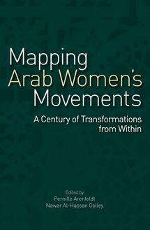 Mapping Arab Women s Movements