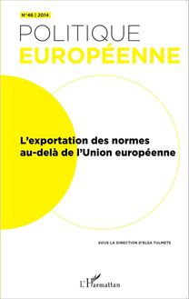 L exportation des normes au-delà de l Union européenne