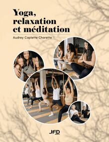 Yoga, relaxation et méditation