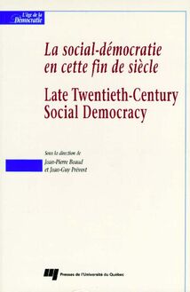 La Social-démocratie en cette fin de siècle / Late Twentieth-Century Social Democracy