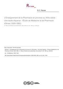 L Enseignement de la Pharmacie en province au XIXe siècle : Une école disparue : l École de Médecine et de Pharmacie d Arras (1820-1882) - article ; n°94 ; vol.24, pg 328-333