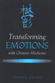 Transforming Emotions with Chinese Medicine
