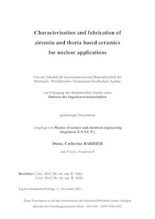 Characterisation and fabrication of zirconia and thoria based ceramics for nuclear applications [Elektronische Ressource] / vorgelegt von Diane Catherine Barrier