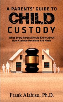 Parents  Guide to Child Custody