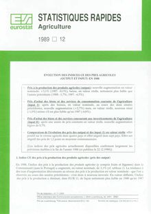 EVOLUTION DES INDICES CE DES PRIX AGRICOLES (OUTPUT ET INPUT) EN 1988. 1989 12