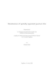 Decoherence of spatially separated quantum bits [Elektronische Ressource] / vorgelegt von Roland Doll