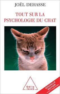 Tout sur la psychologie du chat