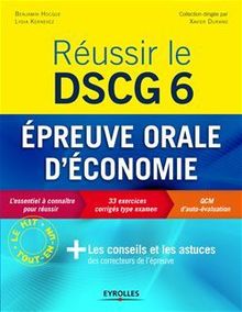 Réussir le DSCG 6 - Epreuve orale d économie