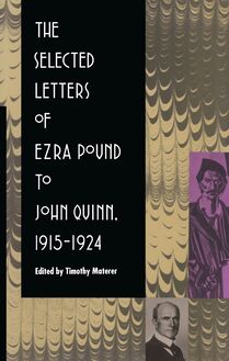 Selected Letters of Ezra Pound to John Quinn