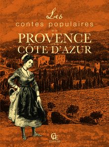 Les Contes populaires de la Provence et de la Côte d Azur