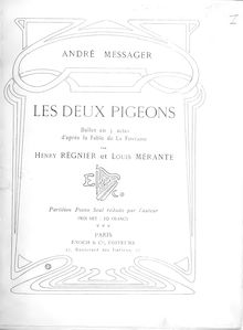 Partition complète, Les deux pigeons, Ballet en trois actes d après la fable de La Fontaine