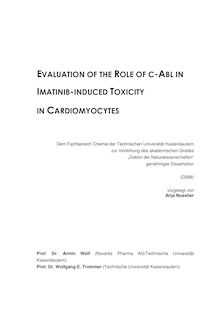 Evaluation of the role of c-Abl in imatinib induced toxicity in cardiomyocytes [Elektronische Ressource] / vorgelegt von Anja Nussher