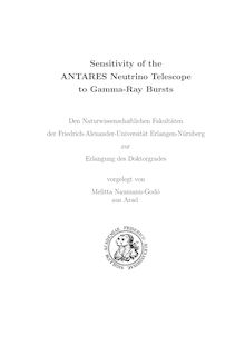 Sensitivity of the ANTARES neutrino telescope to gamma-ray bursts [Elektronische Ressource] / vorgelegt von Melitta Naumann-Godó
