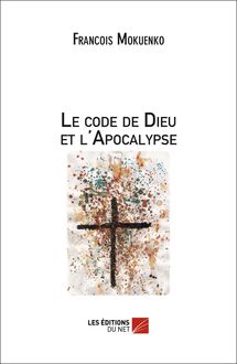 Le code de Dieu et l Apocalypse